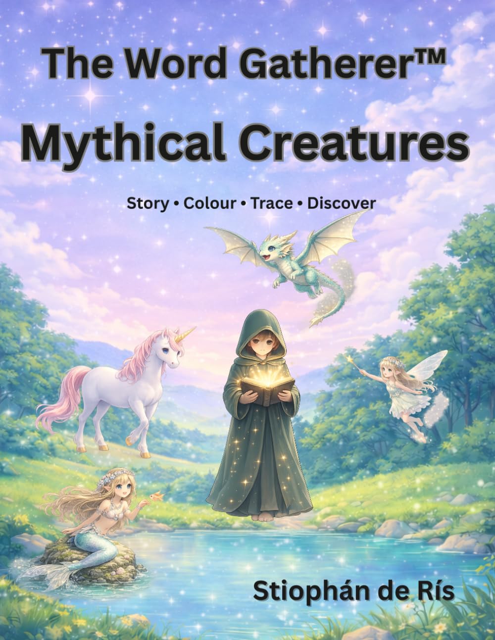 The Word Gatherer: Mythical Creatures