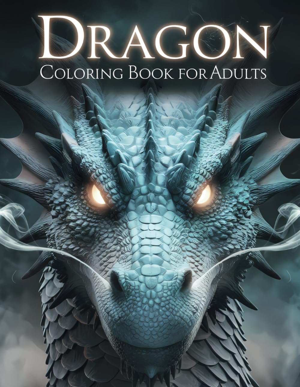 Dragon Coloring Book for Adults: Discover a Magical World of Mythical Beasts with 82 Beautifully Crafted Illustrations That Provide Stress Relief and Creative Enjoyment.