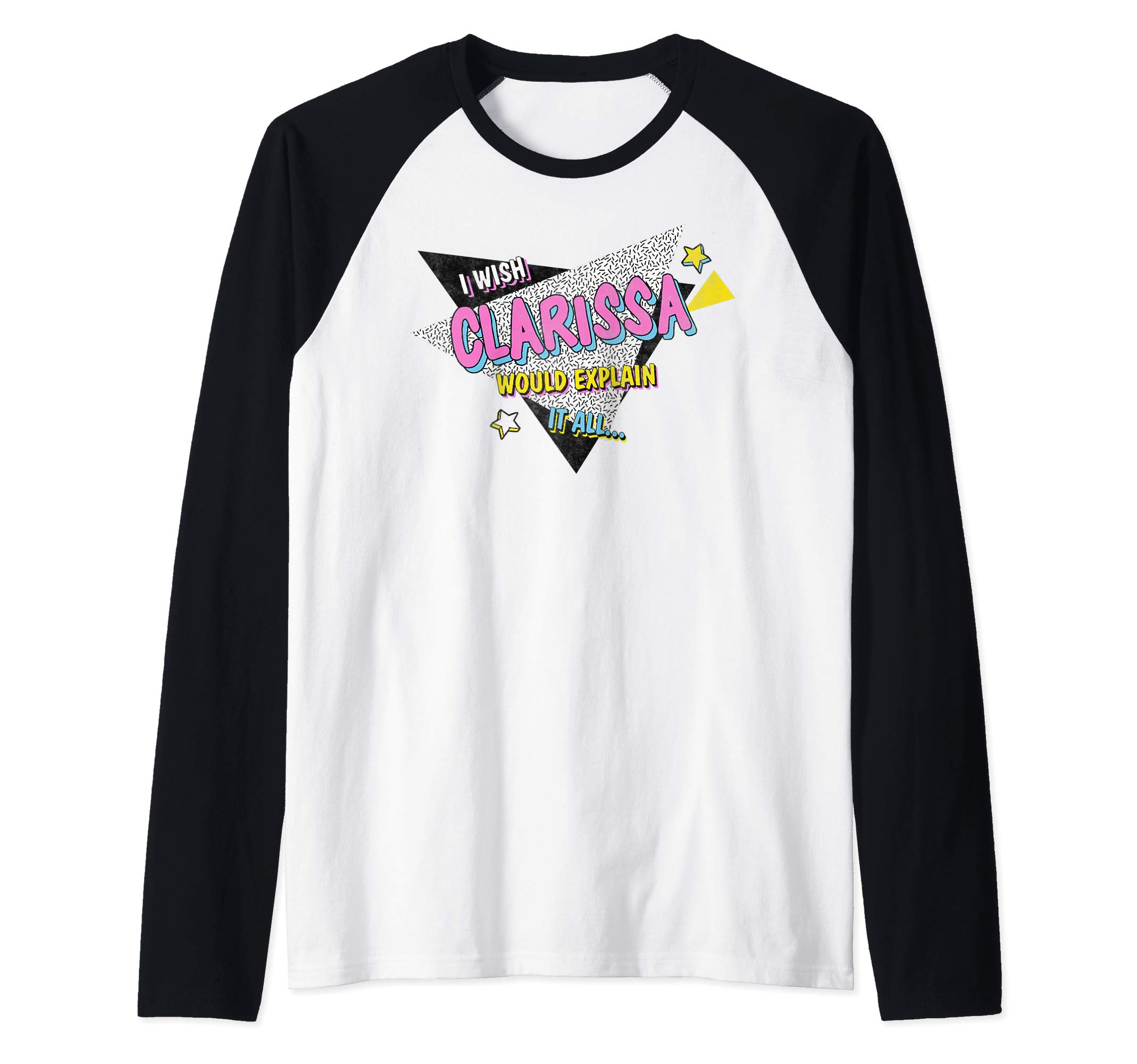 Nickelodon Clarissa Explains It All I Wish She'd Explain It Raglan Baseball Tee