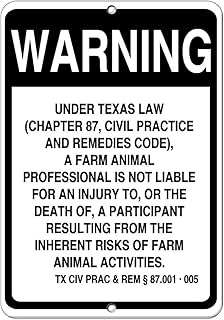 Aluminum Vertical Metal Sign Multiple Sizes Texas Law Farm Animal Professional Not Liable Injury Death State Right with Border Weatherproof Street 12x18Inches