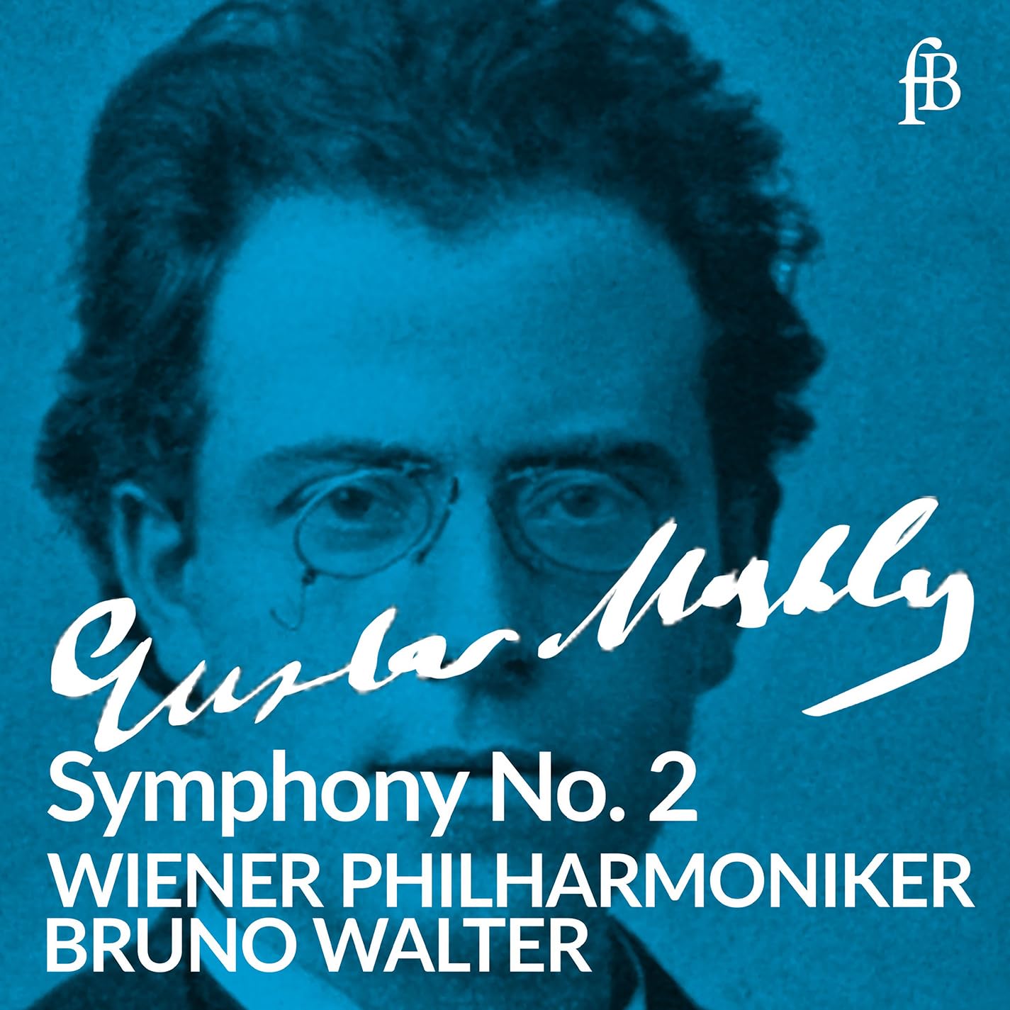Mahler: Symphony No. 2 in C Minor