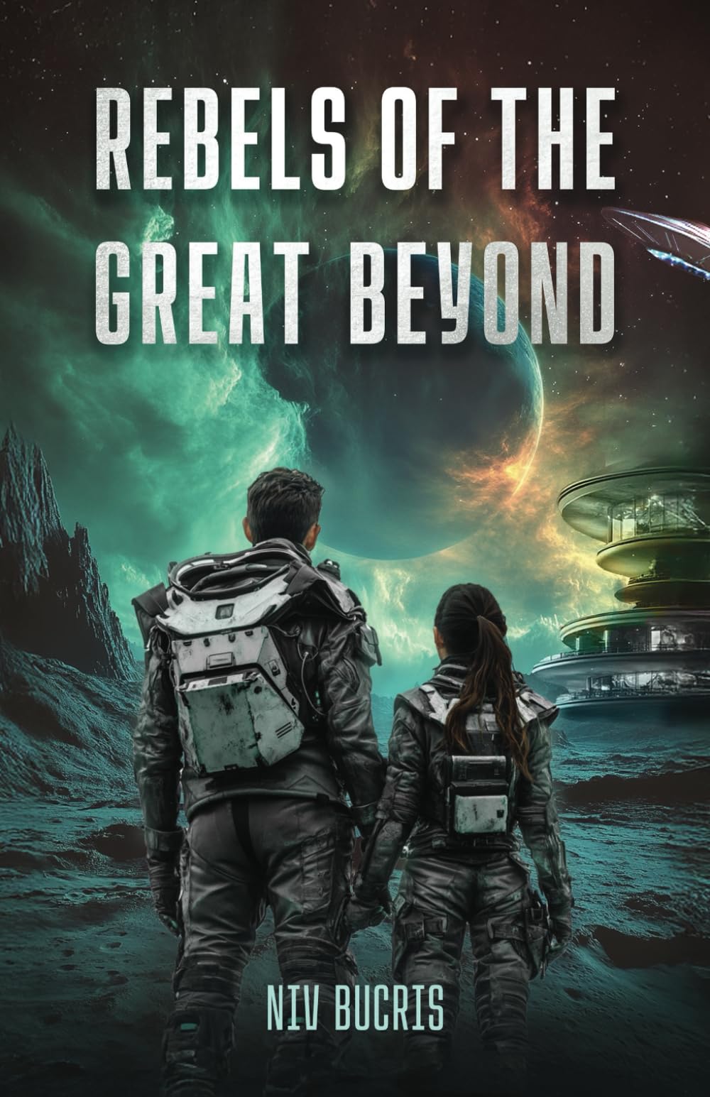 Rebels of the Great Beyond