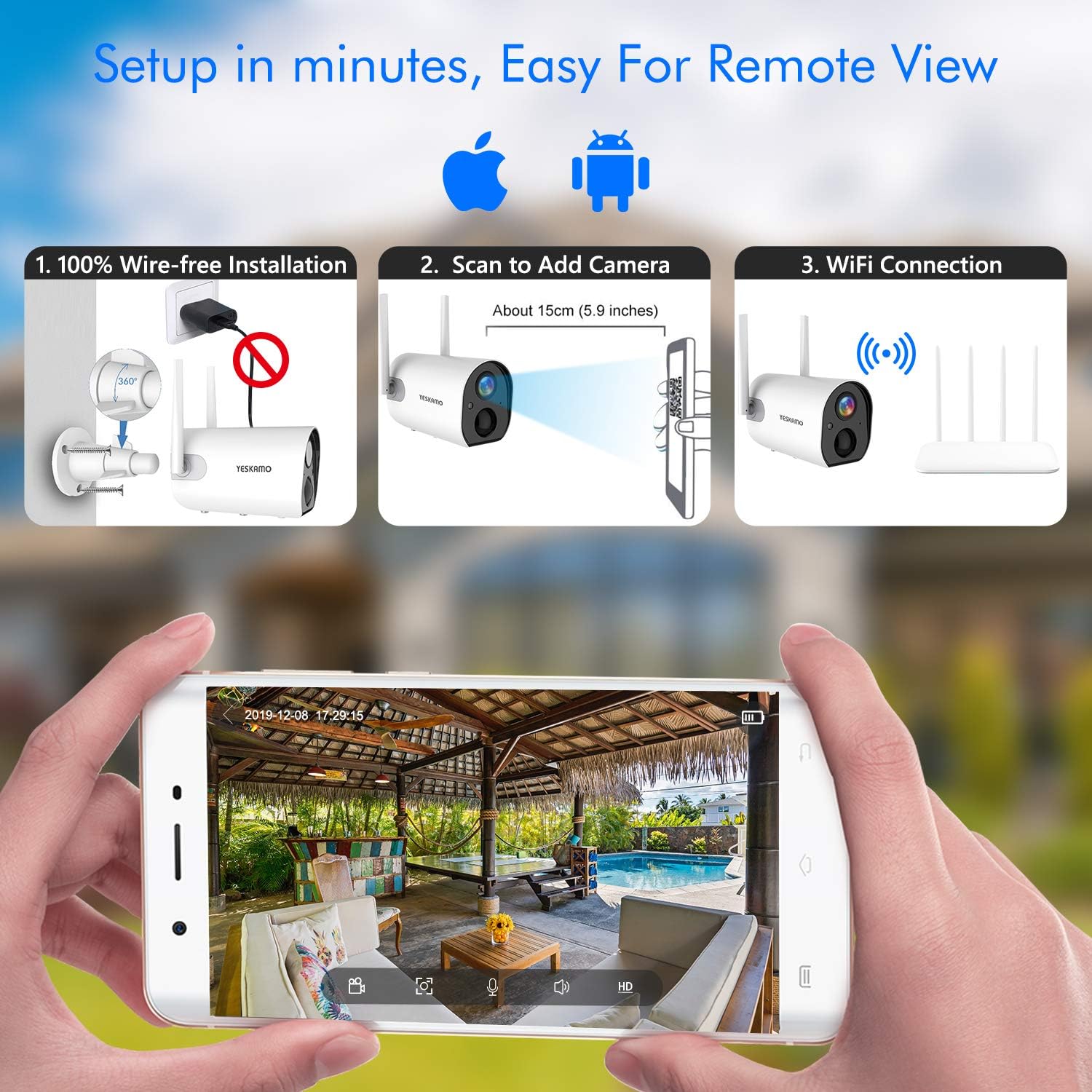YESKAMO camera setup steps: wire-free installation, scan to add camera, WiFi connection, and app view