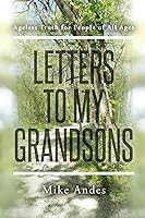 Vista 1 de Letters to My Grandsons Ageless Truth for People of All Ages