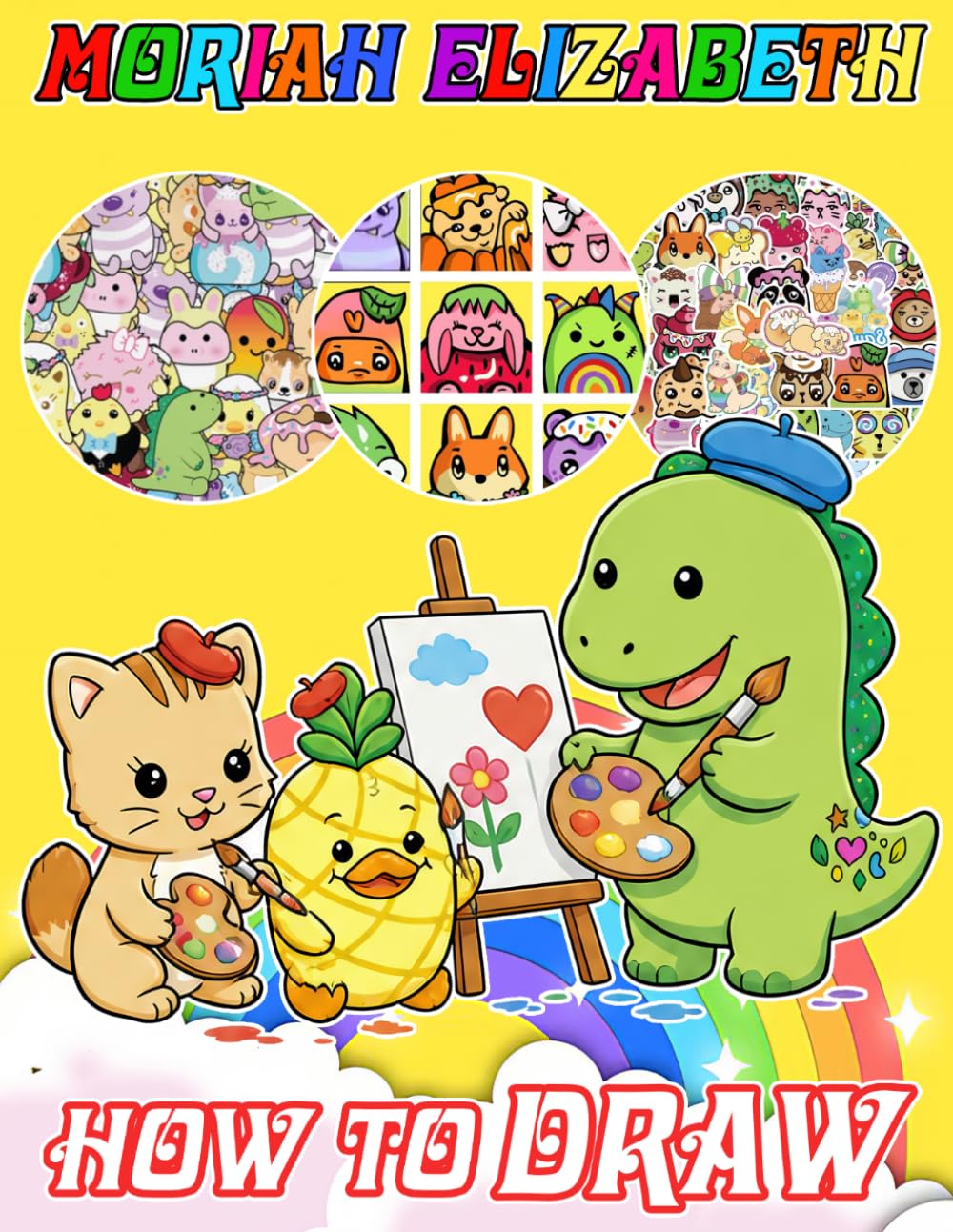 How To Draw Eli-zabeth: Easy Drawing Cute Kawaii Animals Book for Fan Teens Girls Boys Kids Students
