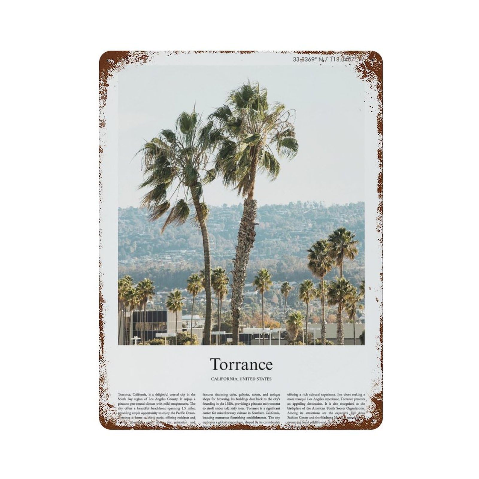 xiaoxiaoshen Torrance California, United States, USA City Scenery Wall Decor Art Metal Tin Poster Modern Home Decor Art Home Bar Shop Decorations Vintage Sign 40x30cm