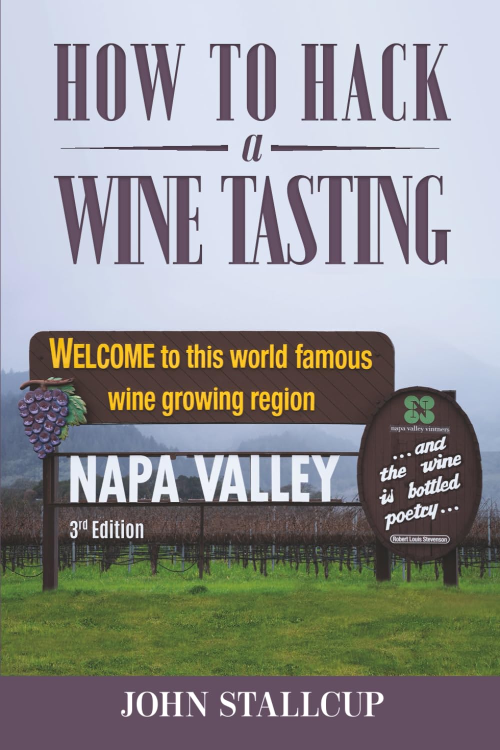How To Hack A Wine Tasting: 3rd edition