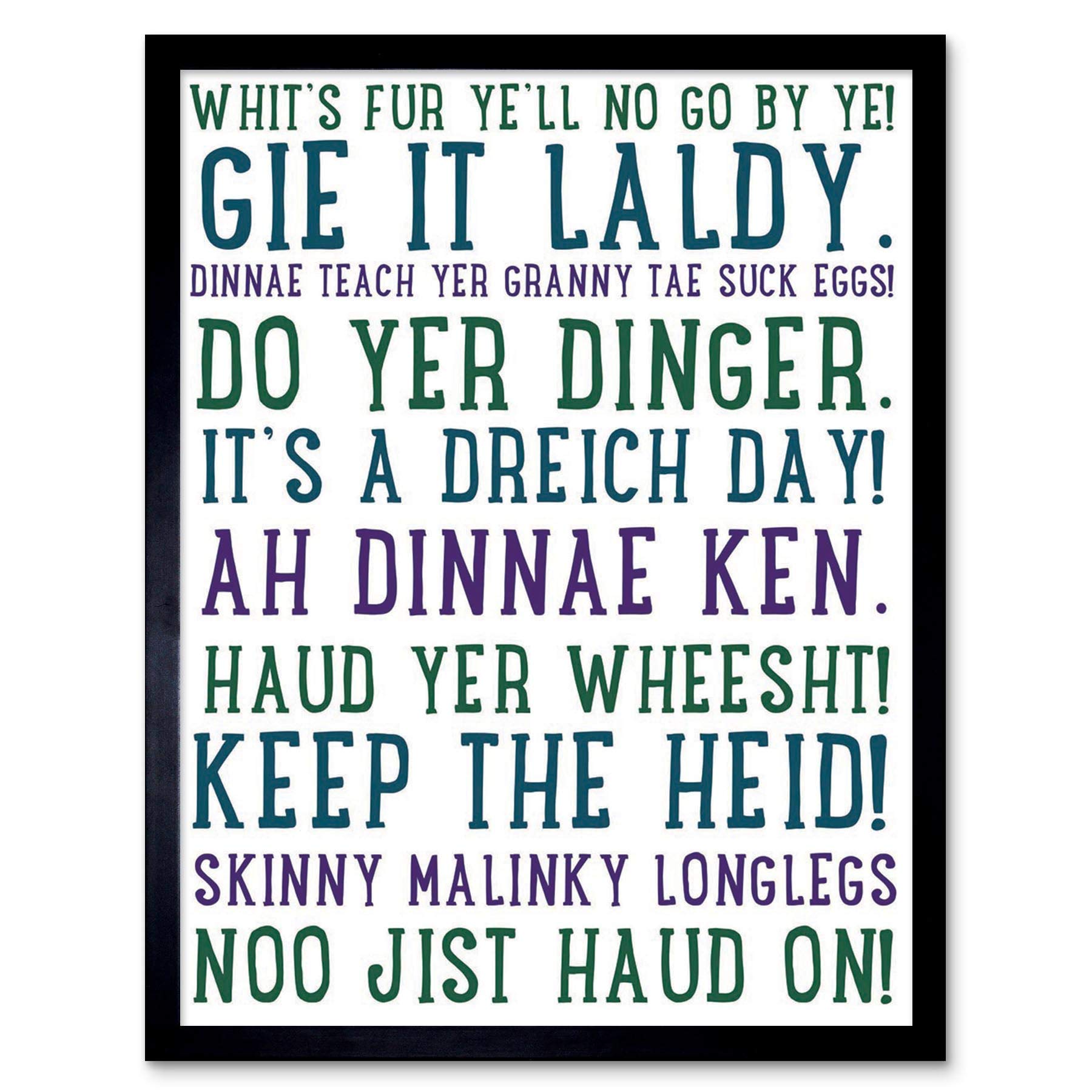 Wee Blue Coo Scottish Sayings Phrases Scotland Typography Art Print Framed Poster Wall Decor 12X16 Inch