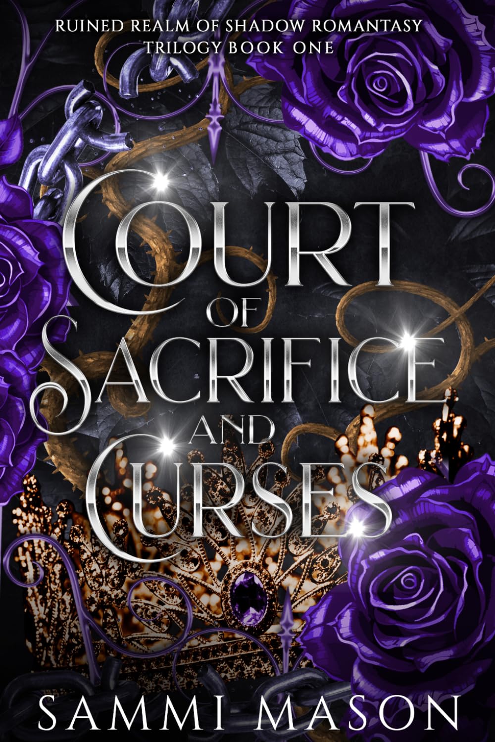 Court of Sacrifice And Curses (Ruined Realm Of Shadow Romantasy Trilogy)