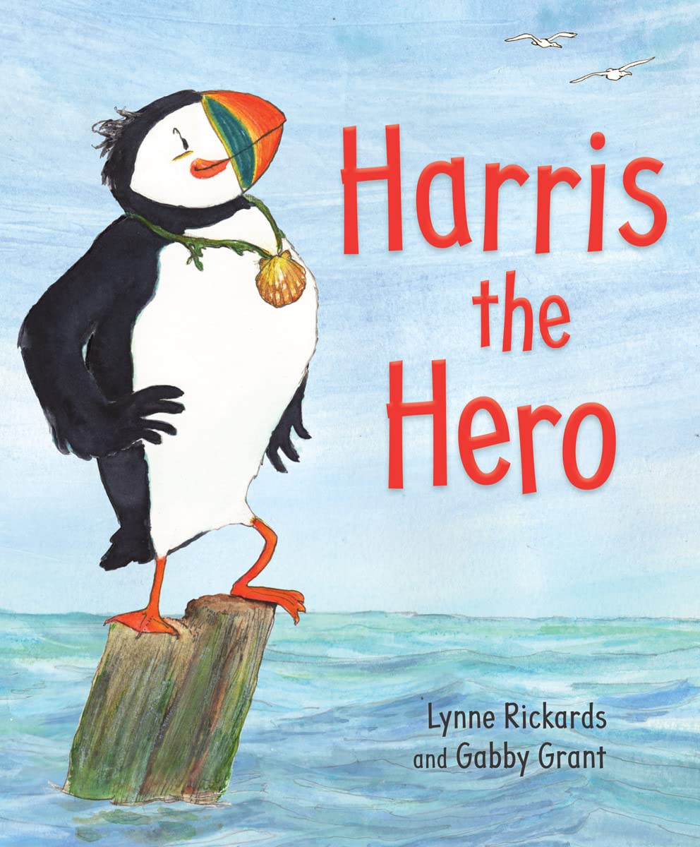 Harris the Hero: A Puffin's Adventure (Picture Kelpies)-Lynne Ri