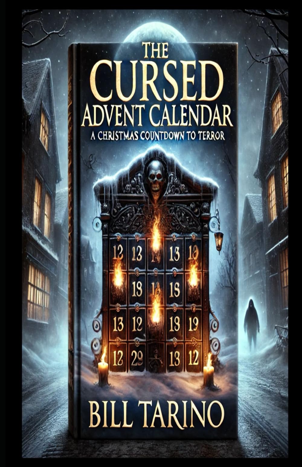 The Cursed Advent Calendar: A Christmas Countdown to Terror