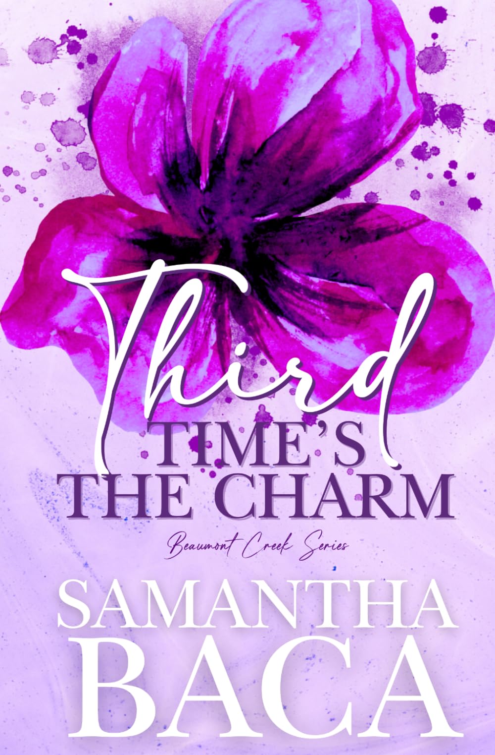 Third Time's The Charm: Special Edition Decorative Edges (Beaumont Creek)