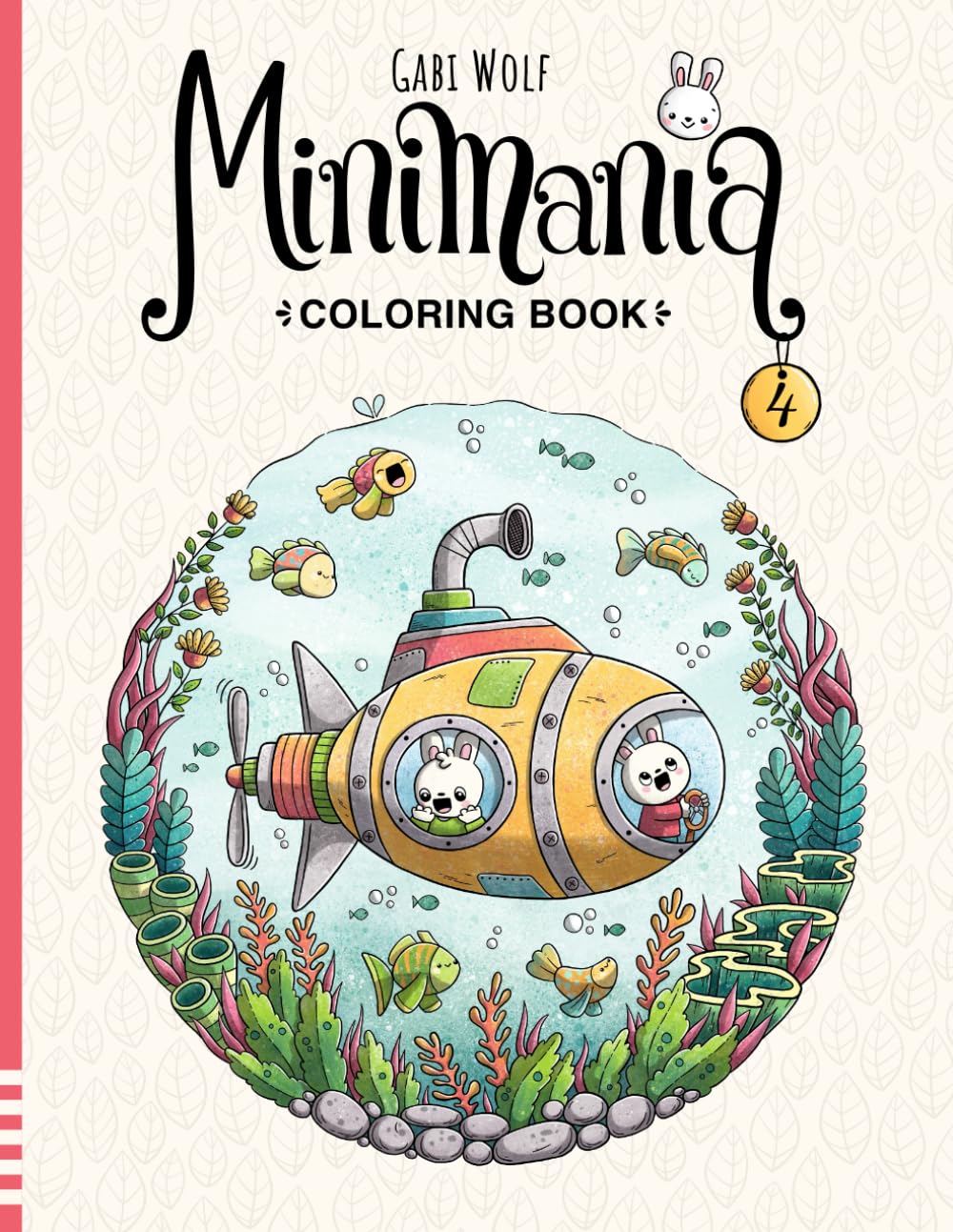 Minimania Volume 4 - Coloring Book with little cute Wonder Worlds (Minimania Coloring Books)