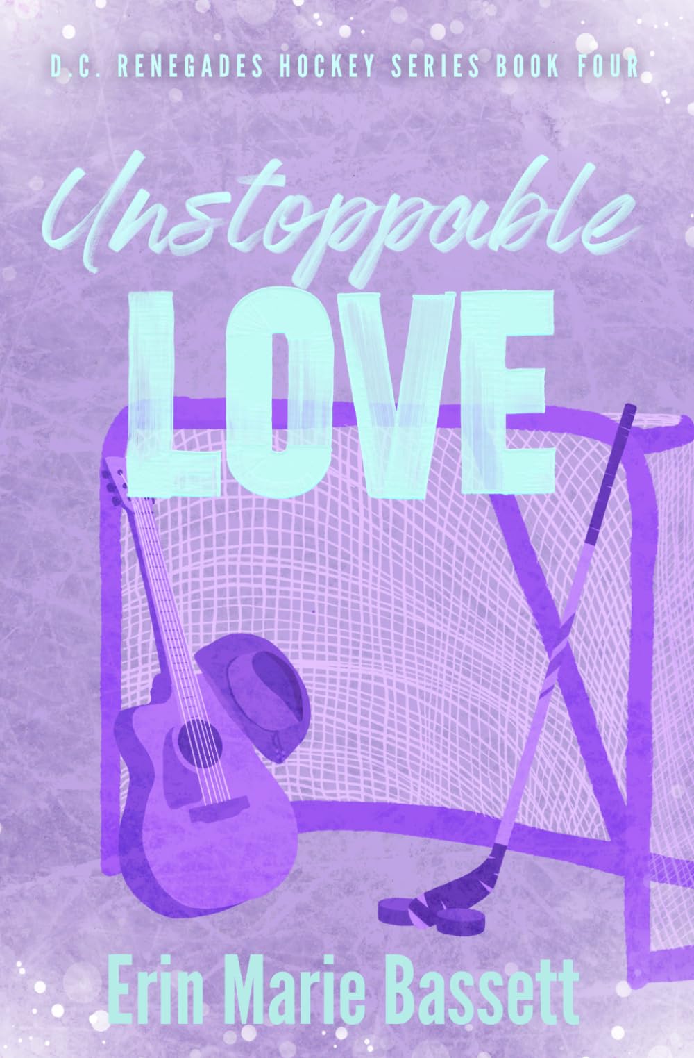 Unstoppable Love: A MM Hockey RomCom featuring a Found Family and Team Text (D.C. Renegades)