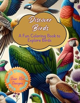 Discover Birds - A Fun Coloring Book to Explore Birds Discover a variety of feathered friends, from cheerful robins to majestic eagles, in stunning detail. Kids World Discovery - Black and White