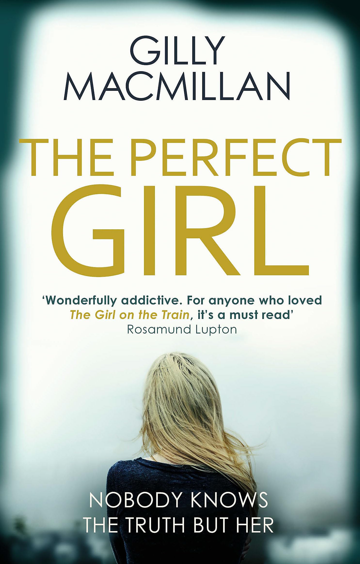 The Perfect Girl: The gripping thriller from the Richard & Judy bestselling author of THE NANNY