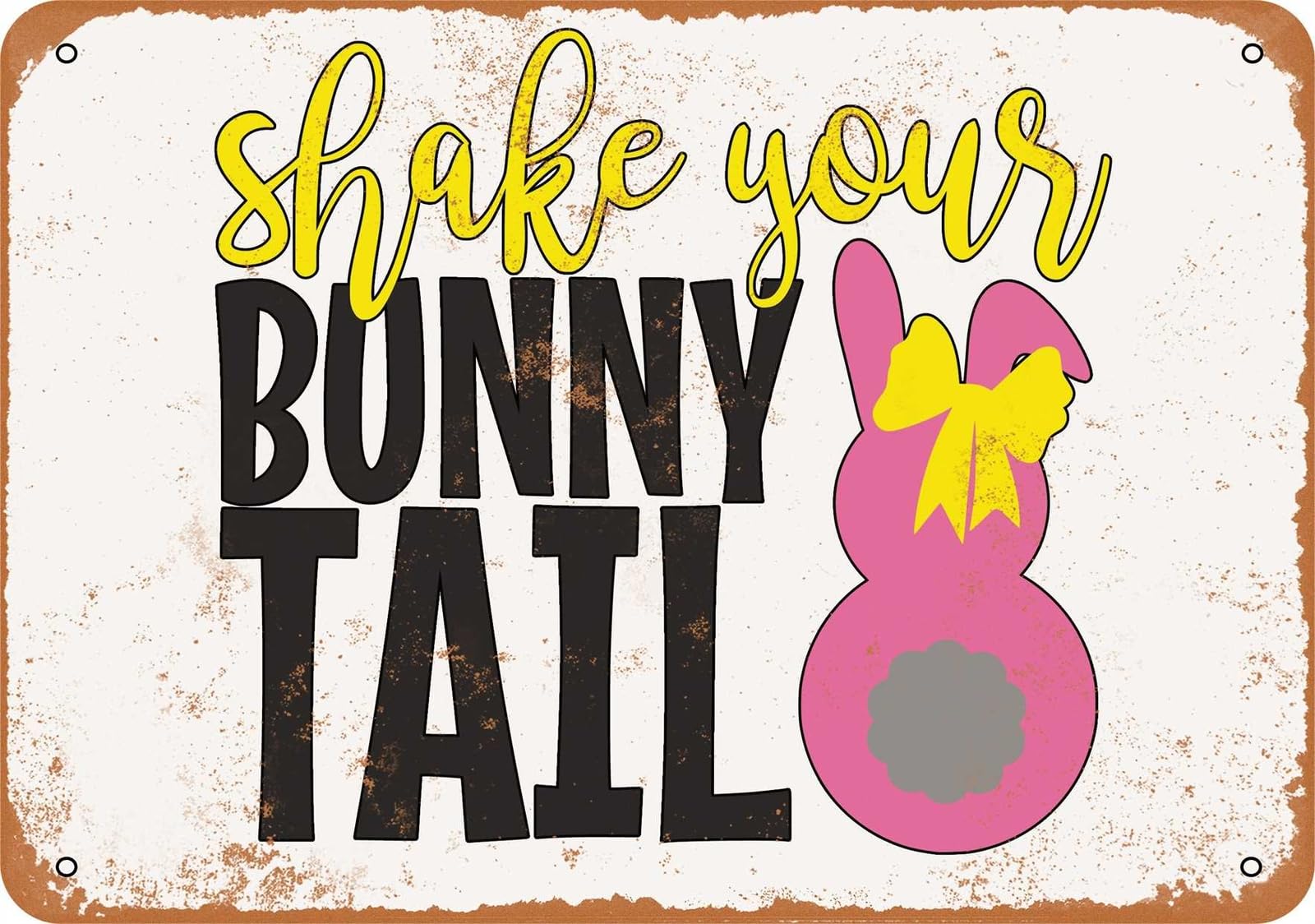 Miaomansenstore Metal Sign - Shake Your Bunny Tail - Vintage Look Home Decor
