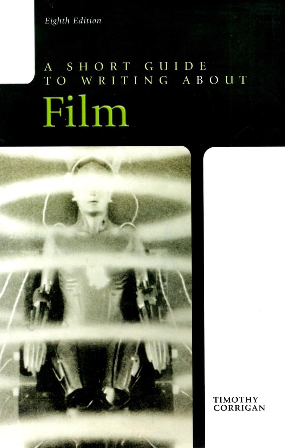 Timothy CorriganA Short Guide to Writing About Film