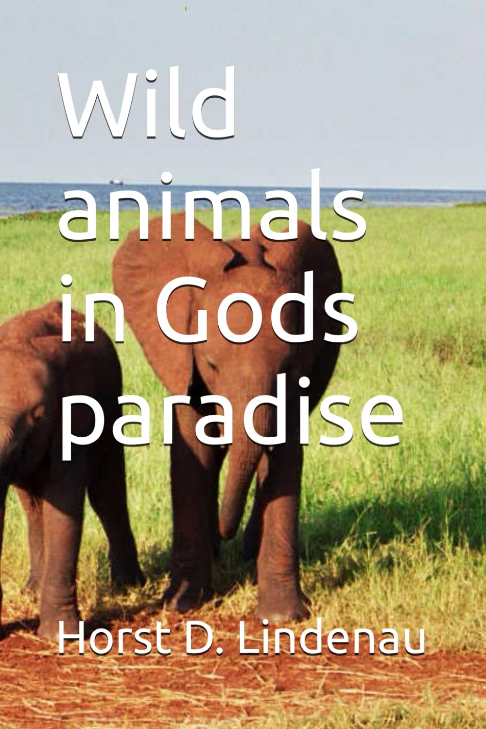 Wild animals in Gods paradise