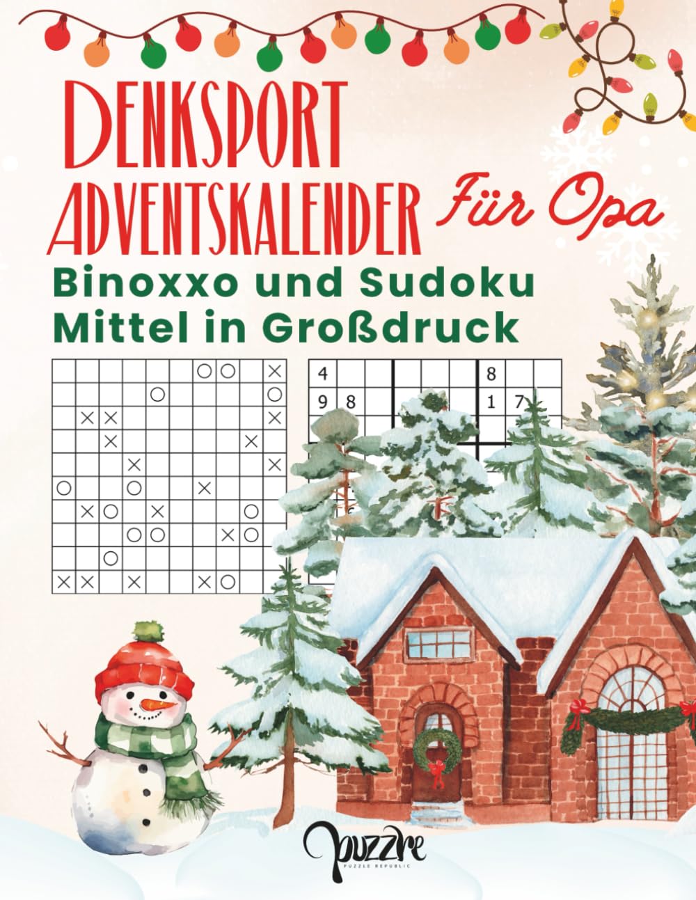 Denksport Adventskalender Für Opa: Binoxxo und Sudoku Mittel in Großdruck