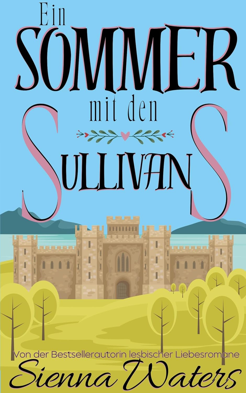 Ein Sommer mit den Sullivans (German Edition)      Kindle Edition