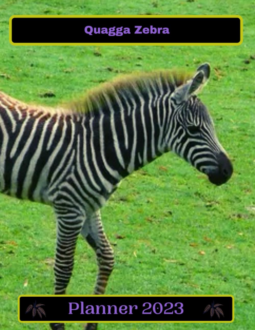 Quagga Zebra Planner 2023