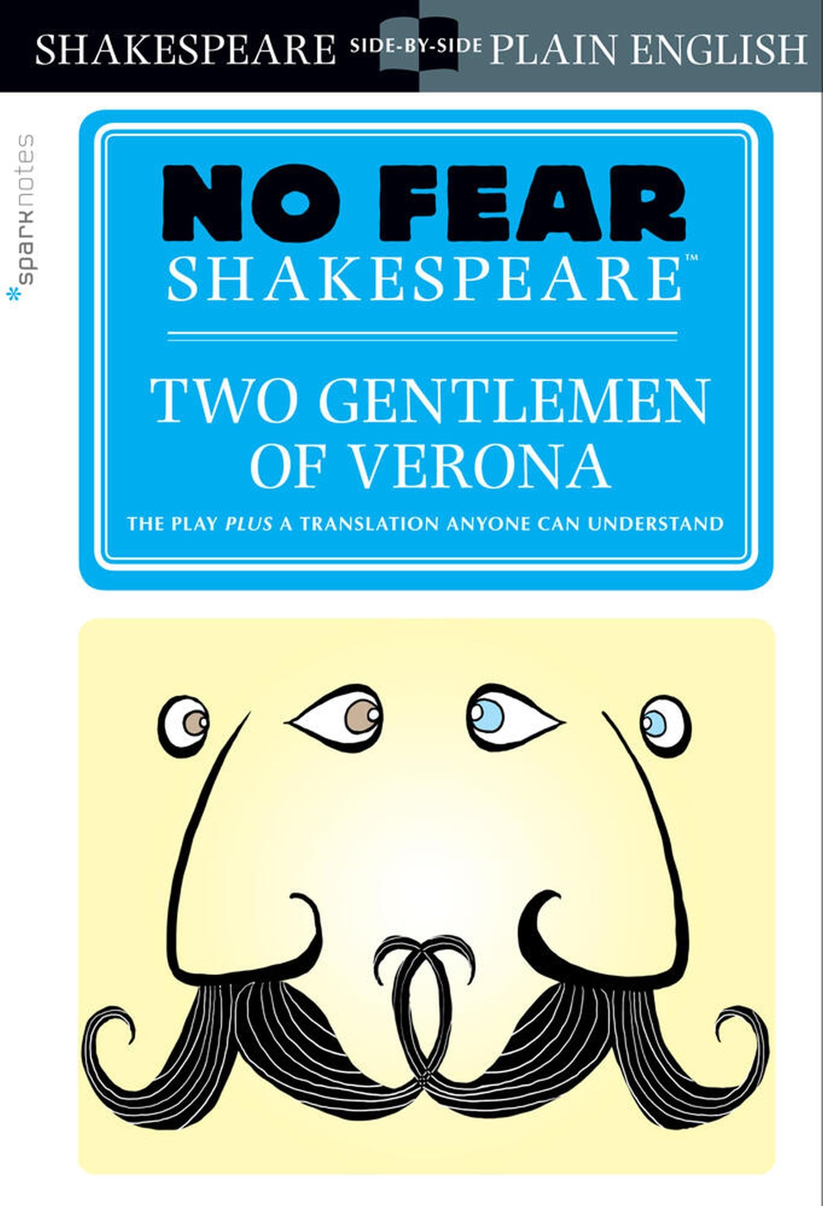 Two Gentlemen of Verona No Fear Shakespeare No Fear Shakespeare Side-By-Side ...