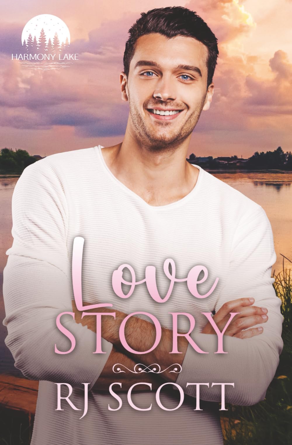 Love Story: A Harmony Lake Small Town Romance