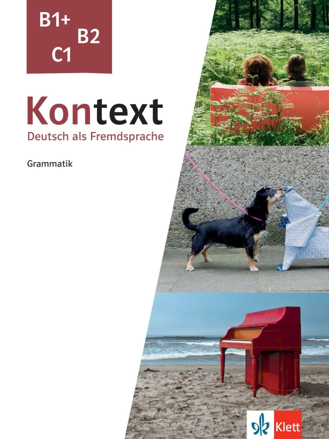 Kontext B1+, B2, C1 - Deutsch als Fremdsprache - Grammatik