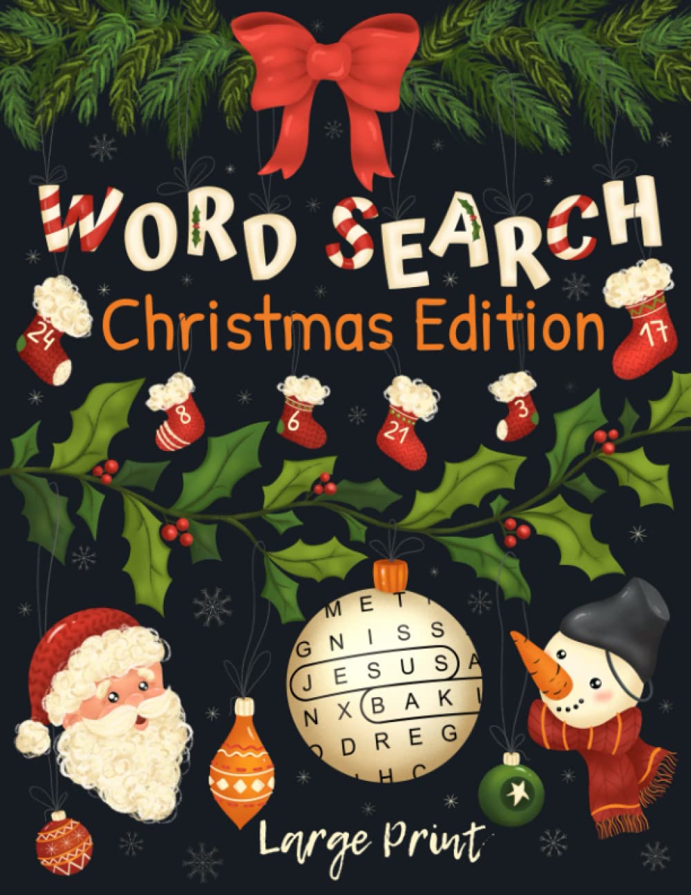 Christmas Word Search Large Print Edition: Christmas Puzzle Book with 75 Themed Word Search Puzzles for Adults & Seniors (Christmas Puzzle Books)