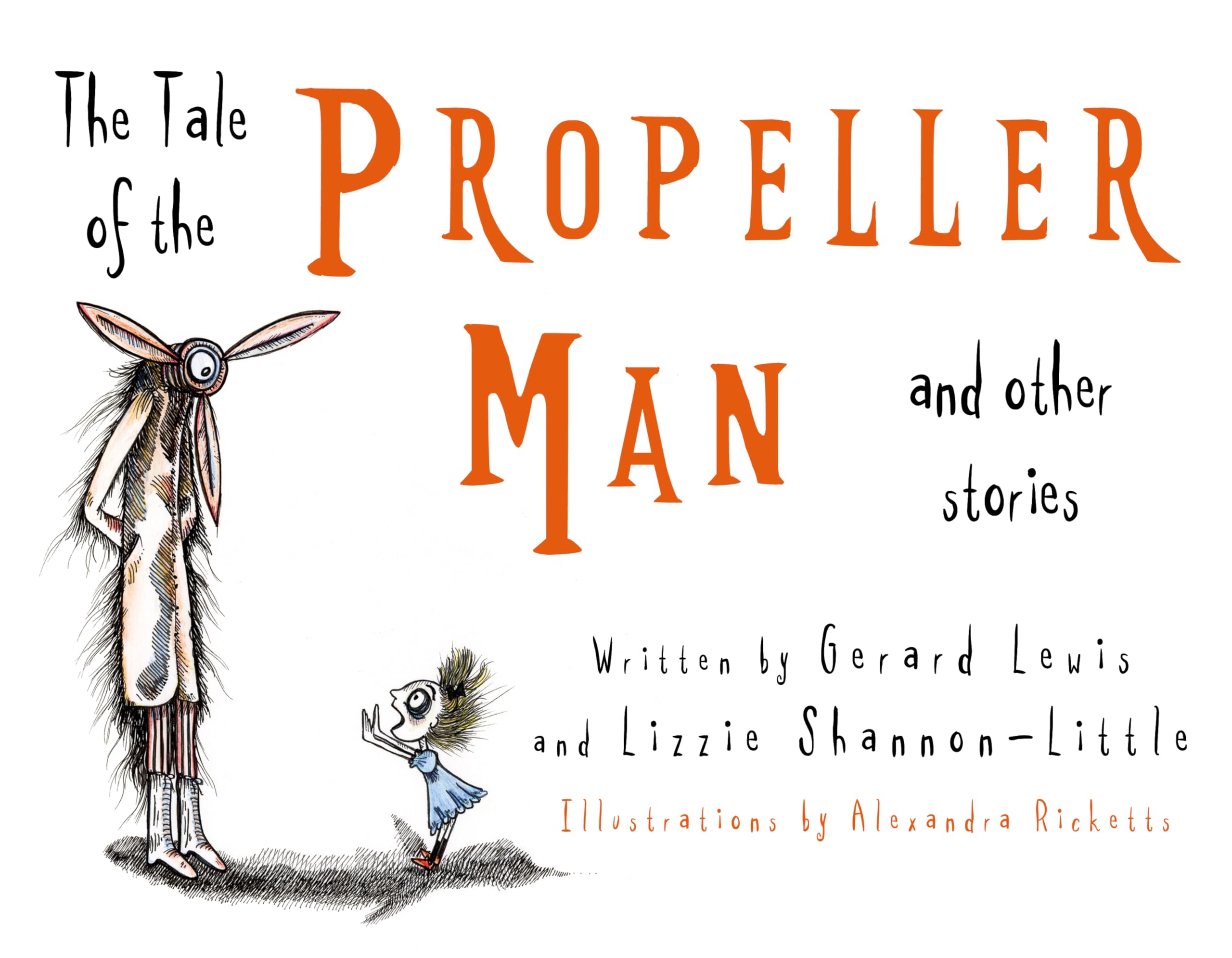 The Tale of the Propeller Man and other stories