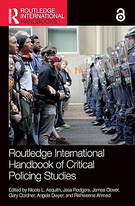 Routledge International Handbook of Critical Policing Studies (Routledge International Handbooks) book cover