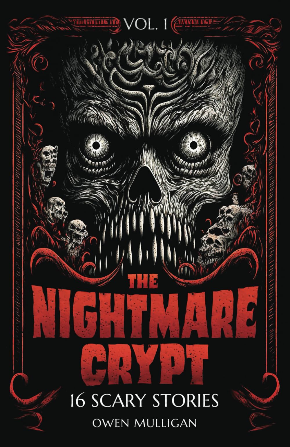 The Nightmare Crypt Vol. 1: 16 Scary Stories