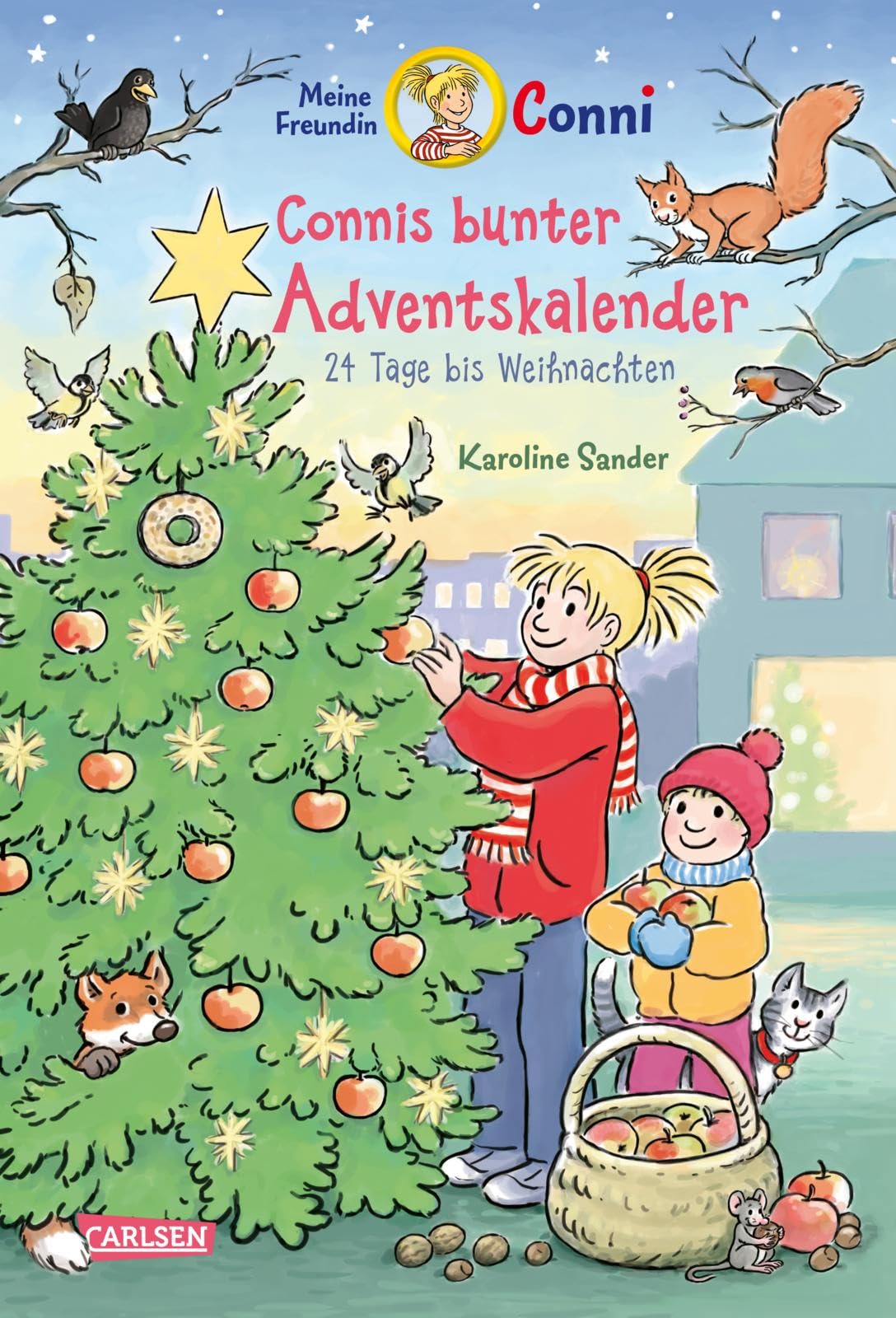 Meine Freundin Conni  Connis bunter Adventskalender by Karoline Sander HARDBACK