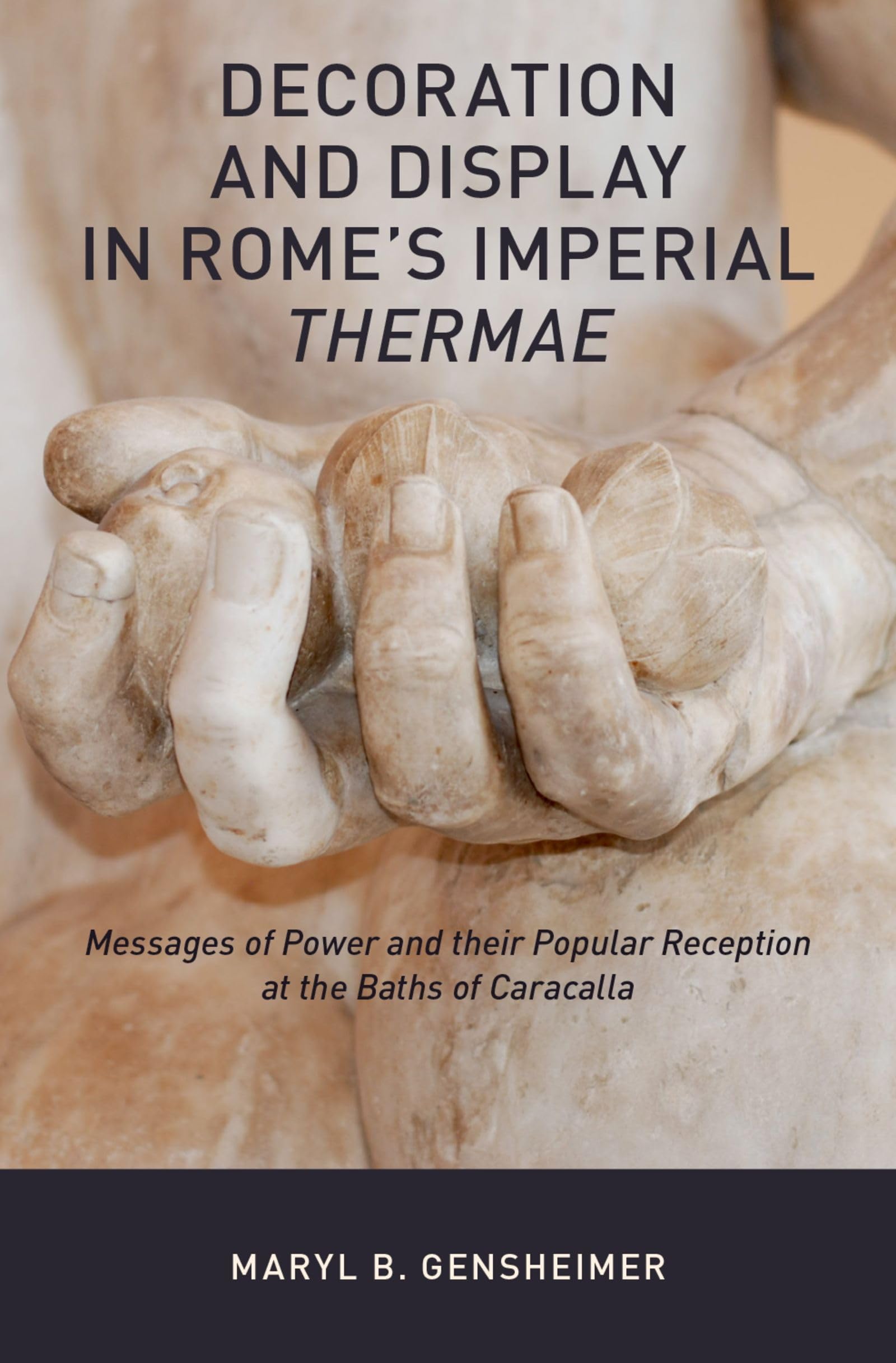 Caracalla thermes romains décoration et pouvoir impérial livre