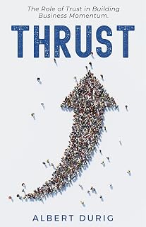 Thrust: The Role of Trust in Building Business Momentum