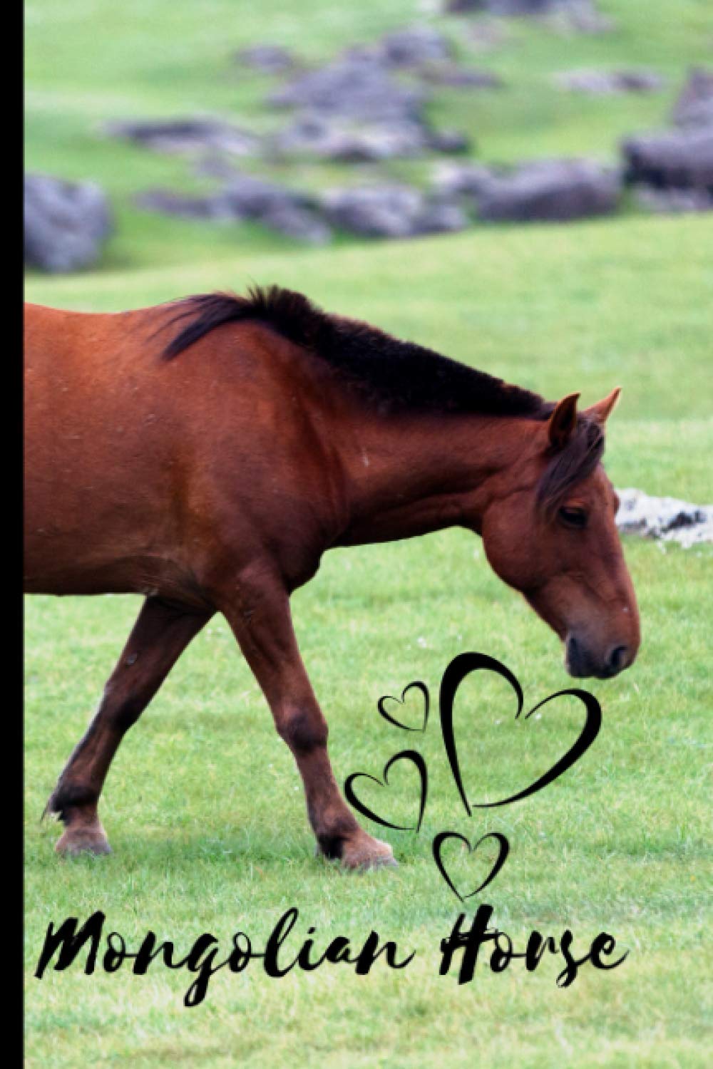 Mongolian Horse Notebook For Horse Lovers: Composition Notebook 6x9" Blank Lined Journal