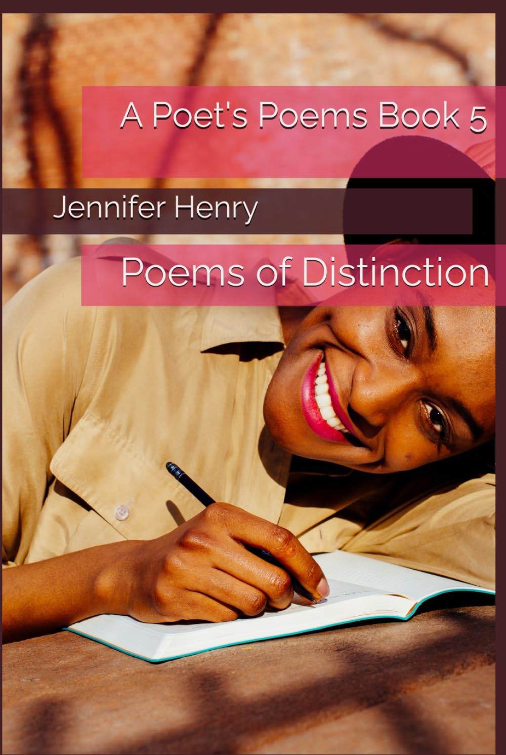 A Poet's Poems Book 5: Poems of Distinction