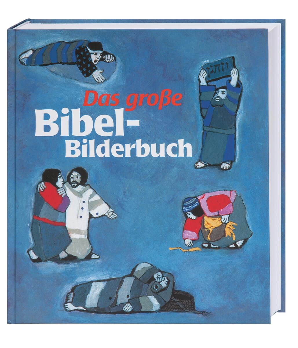 Das grosse Bibel-Bilderbuch: 28 biblische Geschichten