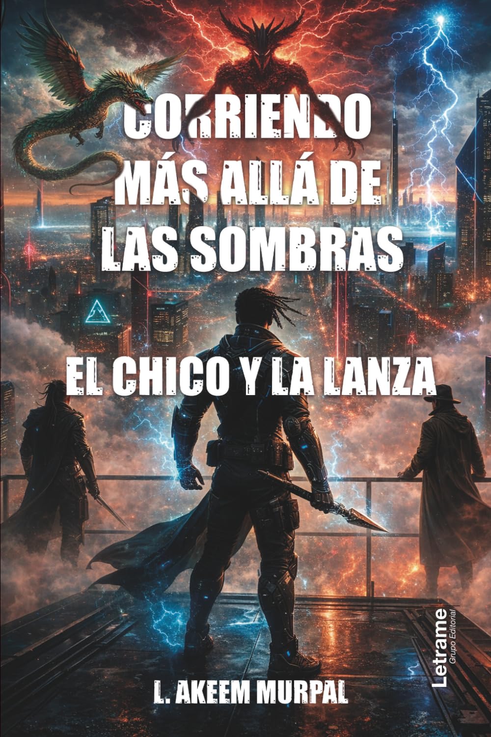 Corriendo más allá de las sombras: El chico y la lanza: 01 (Ciencia Ficción)