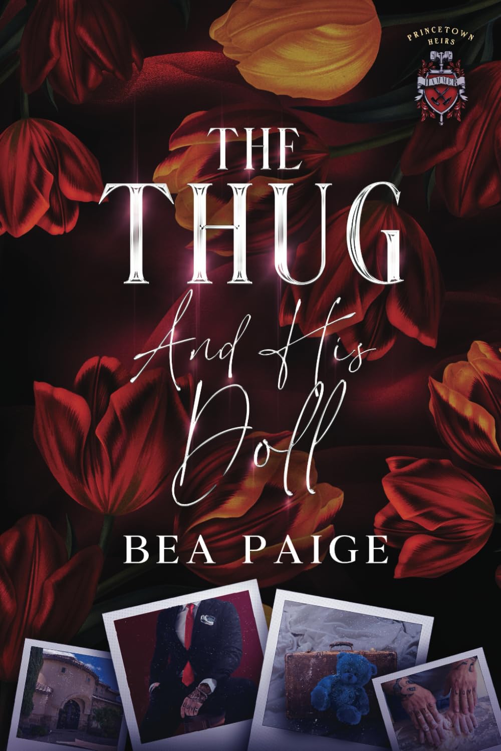 The Thug And HIs Doll: Drix & Lia's Story: A single mum / Millionaire Romance (Princetown Heirs - Alternate cover edition)
