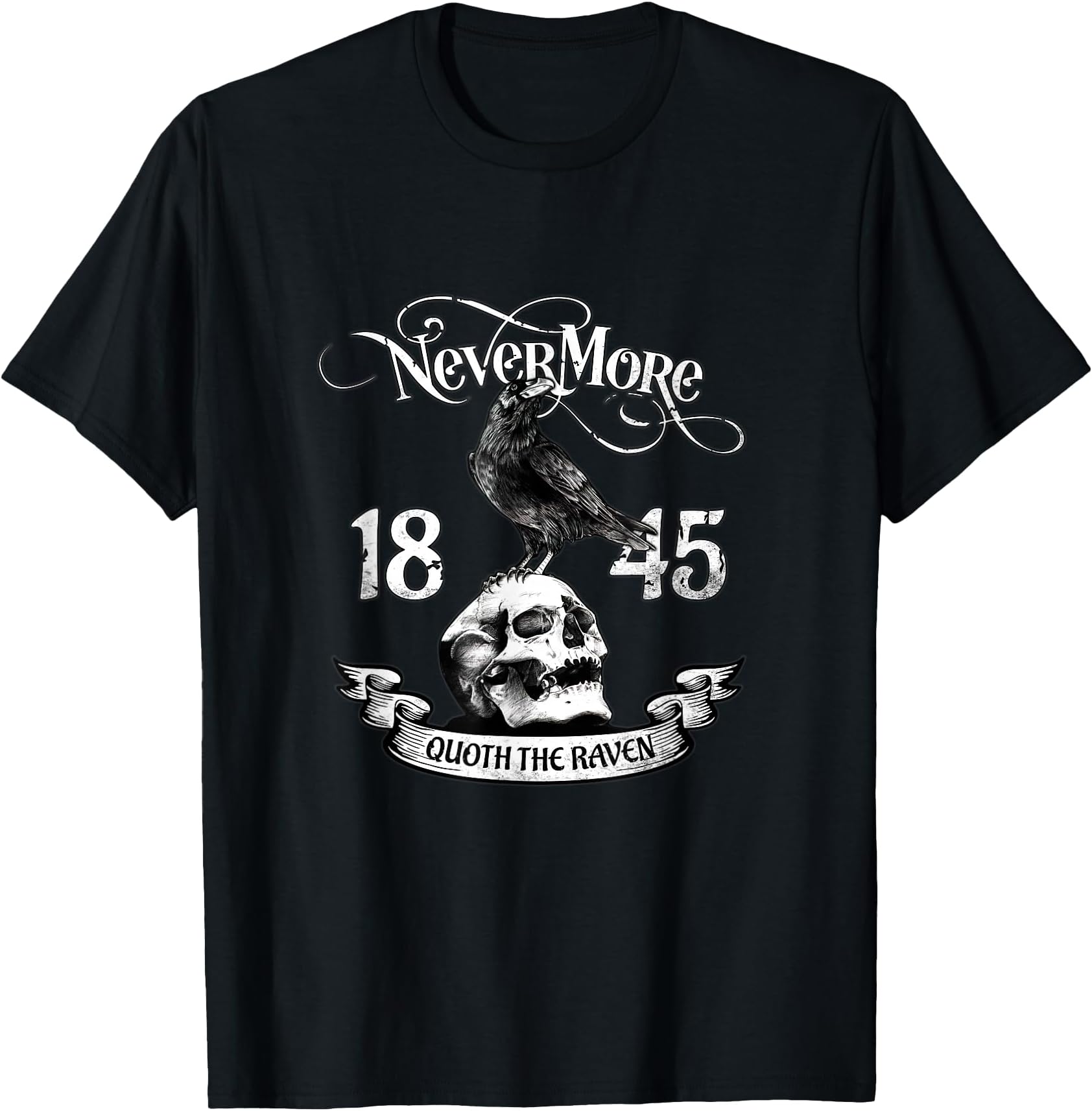 Nevermore Quote The Raven Edgar Allan Poe T-Shirt