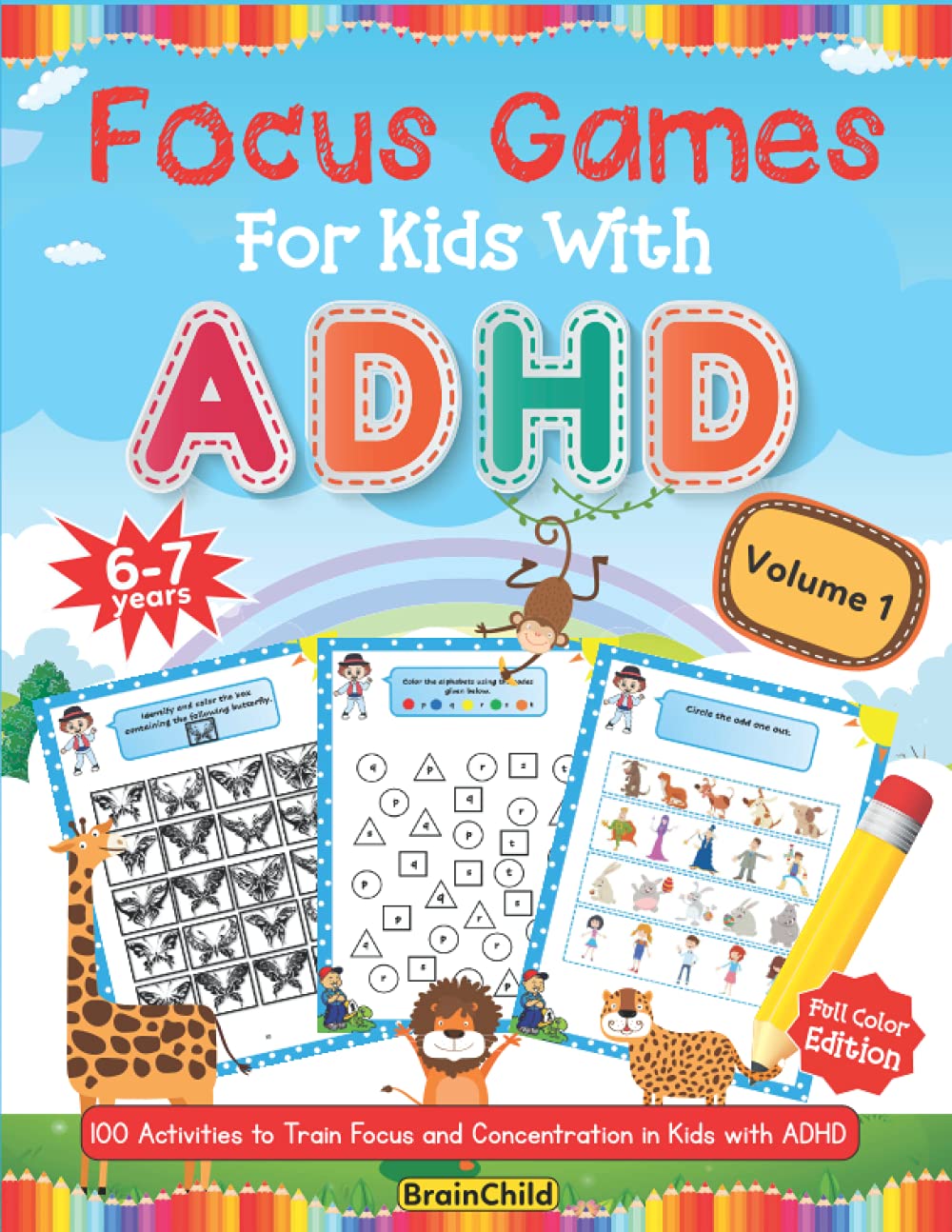 Focus Games For Kids With ADHD. 100 Activities to Train Focus and Concentration in Kids with ADHD. Volume 1. 6-7 years. Full Color Edition. thumbnail