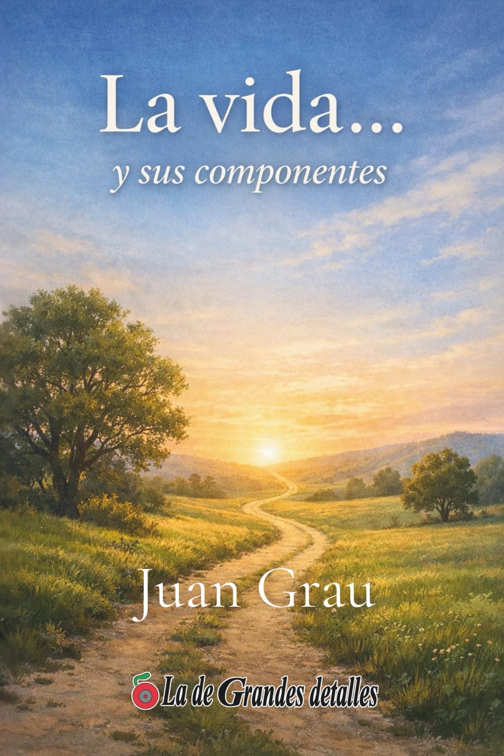 La vida... y sus componentes