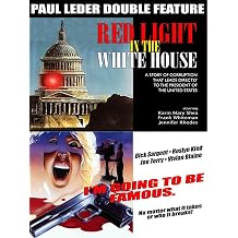 Red Light in the White House/Im Going To Be Famous