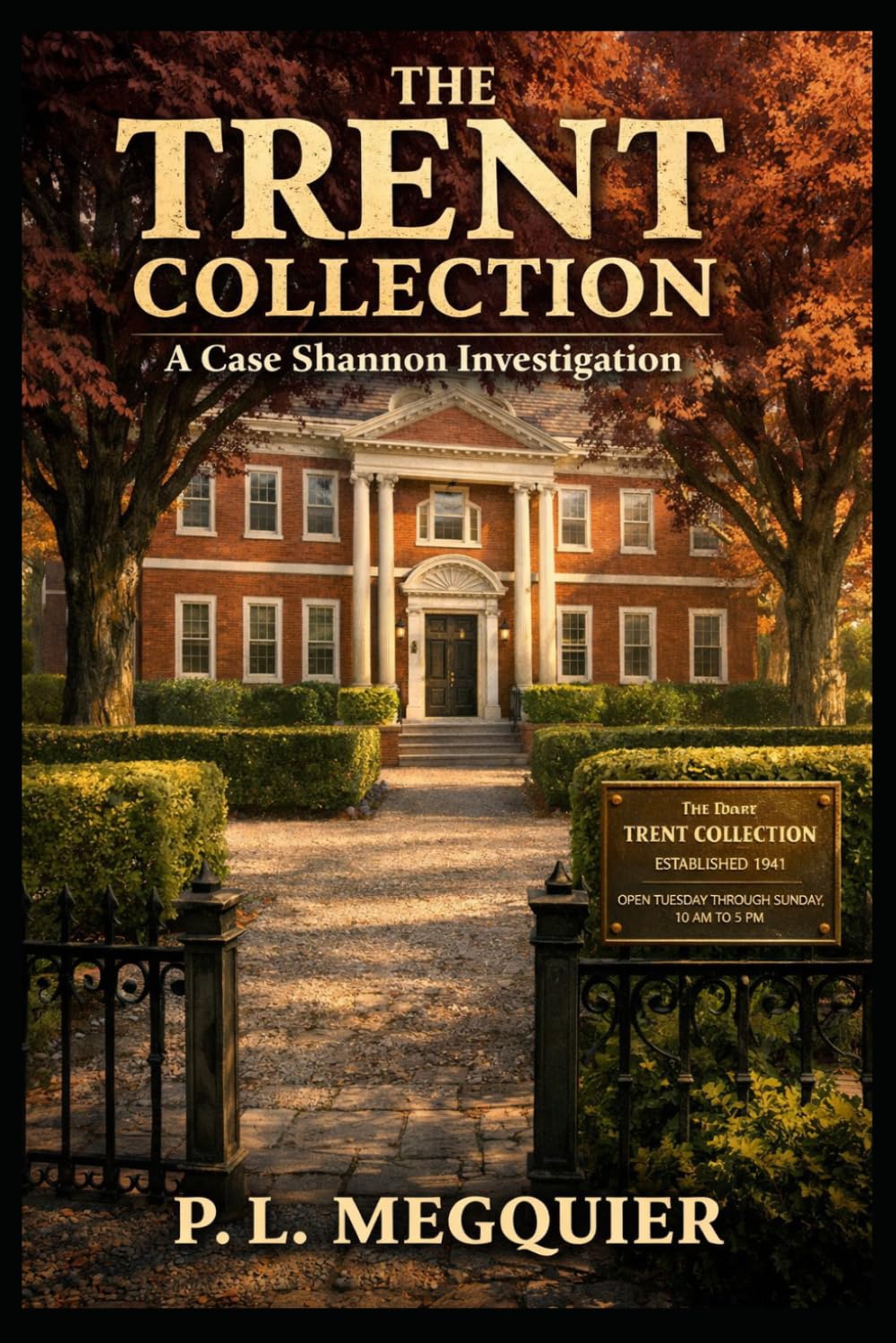 The Trent Collection: A Case Shannon Investigation: 2