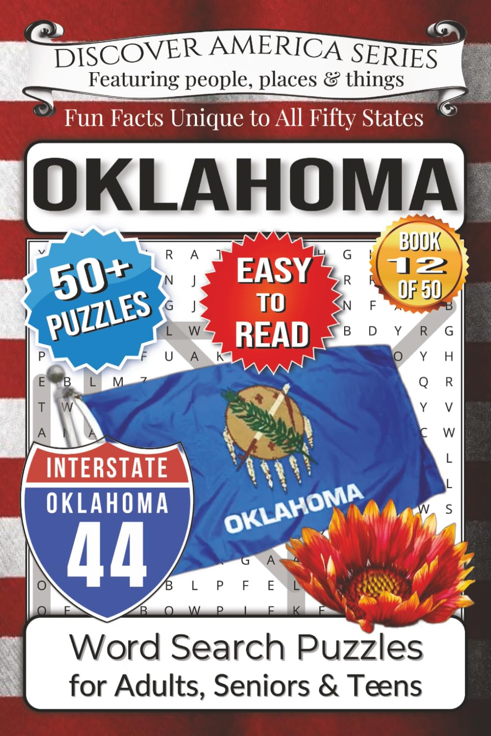 Discover America Word Search: Oklahoma: Easy-Read Sooner State Edition – 50+ Puzzles, Fun Facts, Route 66, Tornado Alley, Native Heritage & Hidden ... Activity Book for Adults, Kids & Families)