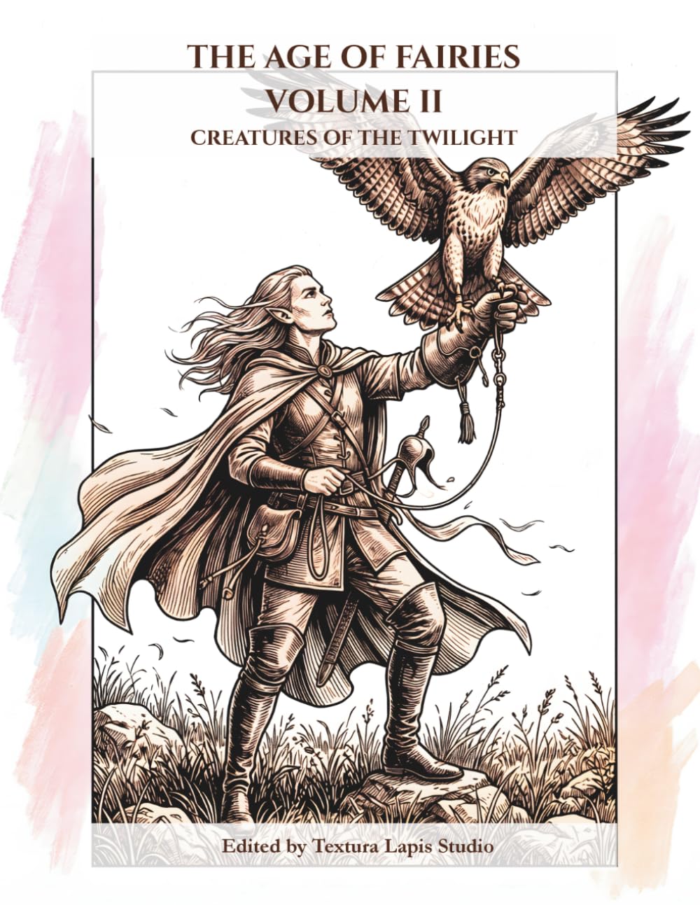 THE AGE OF FAIRIES – VOLUME II: CREATURES OF THE TWILIGHT (THE AGE OF FAIRIES: A Journey into the Microcosm)