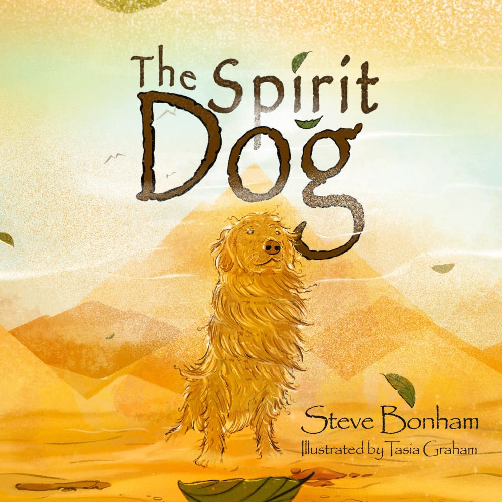 The Spirit Dog - Bonham, Steve