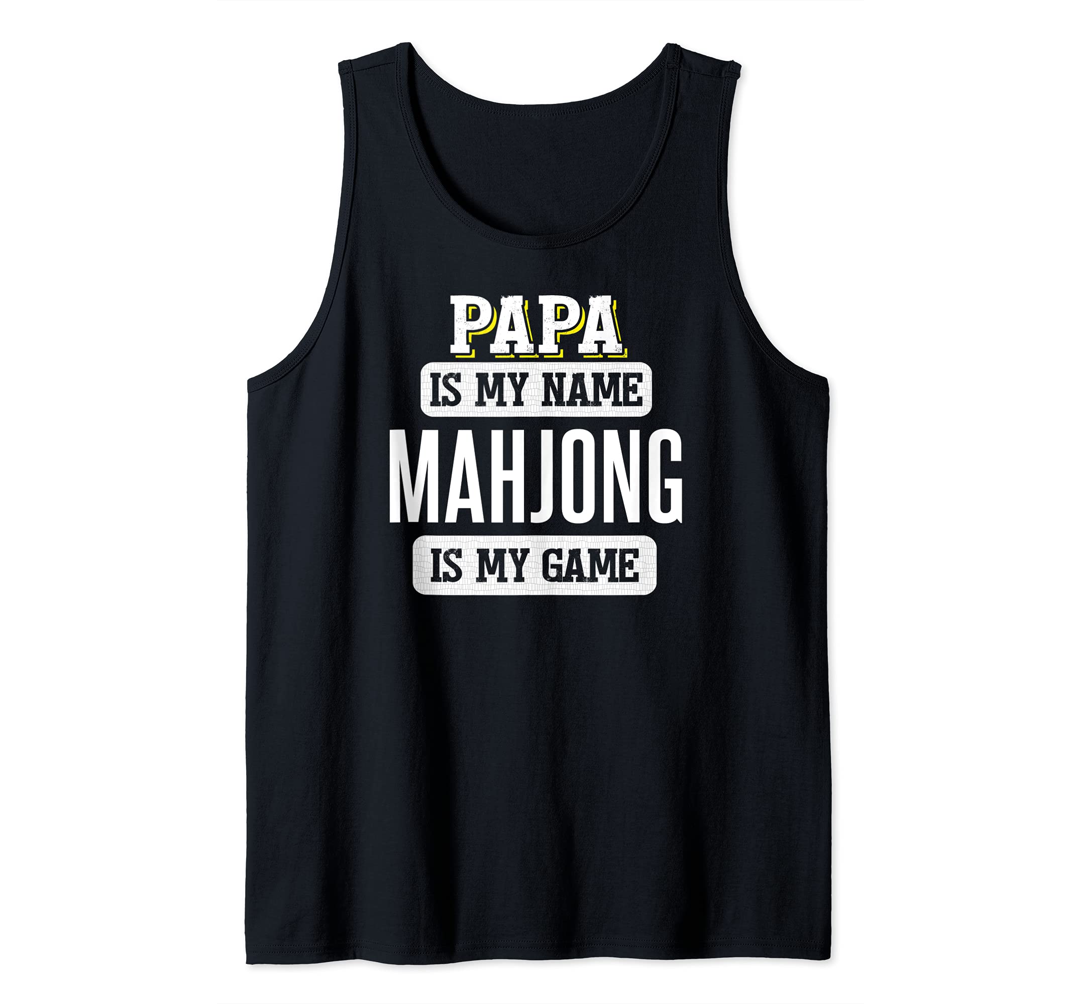 Funny Mahjong Gift for Papa Fathers Day Design Tank Top